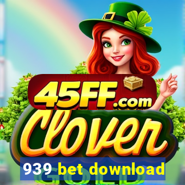 939 bet download